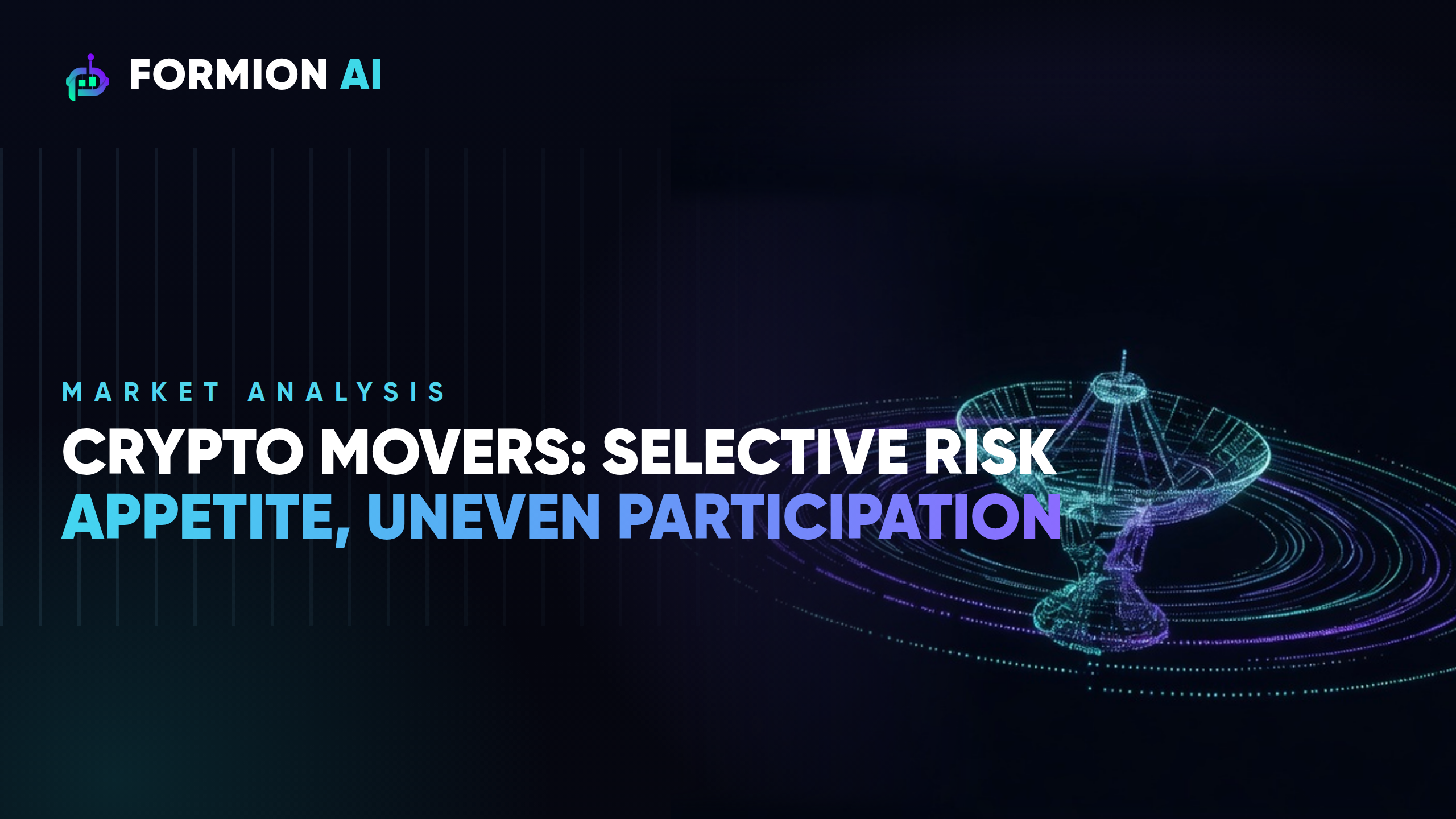 Crypto movers: selective risk appetite, uneven participation
