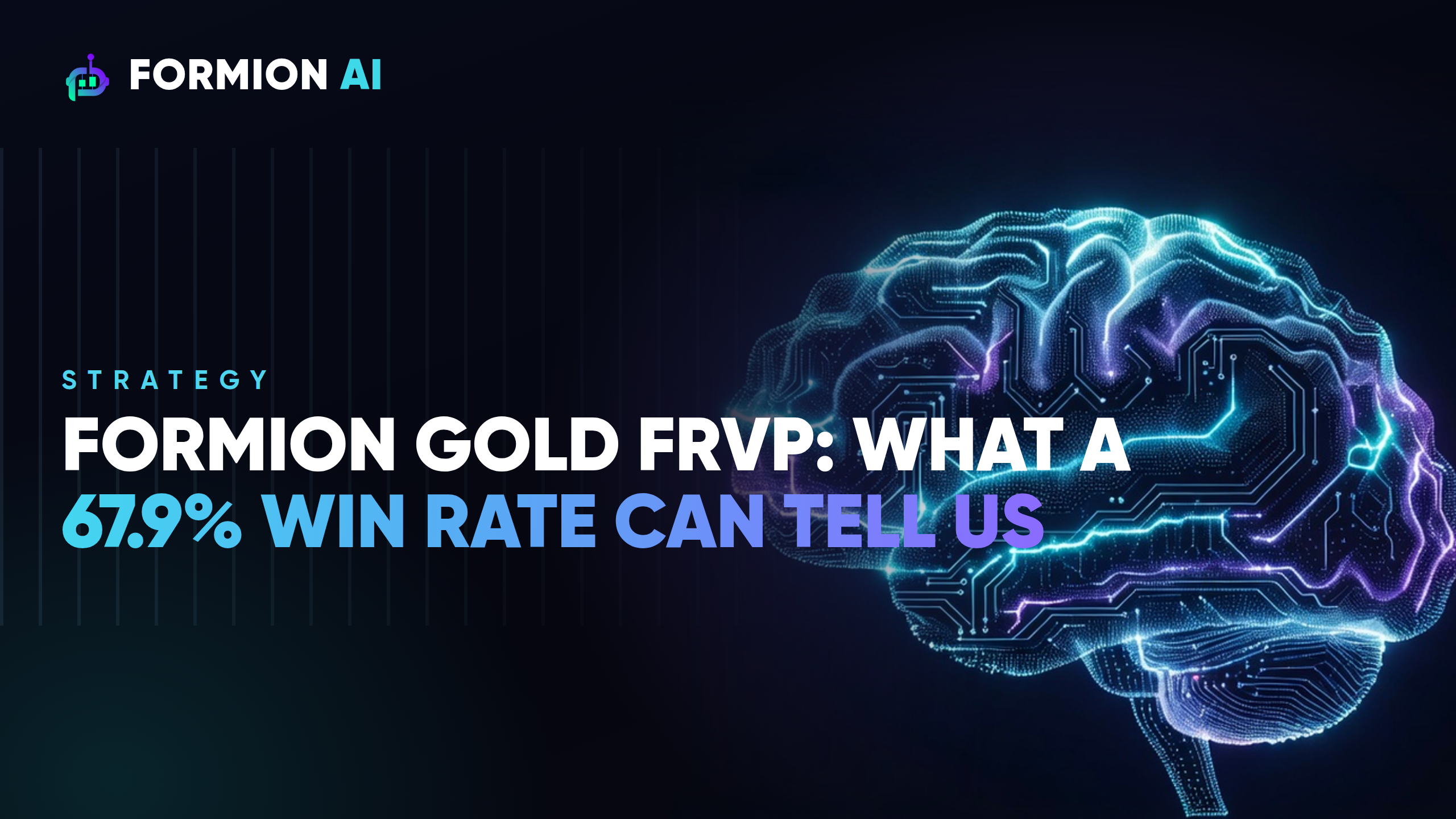 Formion Gold FRVP: What a 67.9% Win Rate Can Tell Us